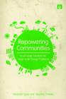 Repowering Communities : Small-Scale Solutions for Large-Scale Energy Problems - Book