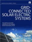 Grid-connected Solar Electric Systems : The Earthscan Expert Handbook for Planning, Design and Installation - Book