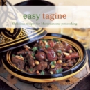 Easy Tagine : Delicious Recipes for Moroccan One-Pot Cooking - Book