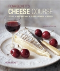 Fiona Beckett's Cheese Course - Book