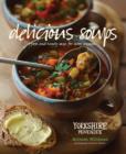 Delicious Soups : Fresh and Hearty Soups for Every Occasion - Book
