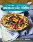 The Really Hungry Vegetarian Student Cookbook - Book