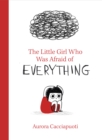 The Little Girl Who Was Afraid of Everything - Book