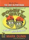 Calamitous Adventures of Rodney & Wayne, Cosmic Repairboys : Book One: The Age Altertron - Book