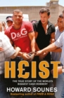 Heist : The True Story of the World's Biggest Cash Robbery - eBook
