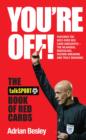 You're Off! : The TalkSport Book of Red Cards - Book