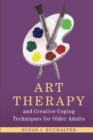 ART THERAPY AND CREATIVE COPING TECHNIQ - Book