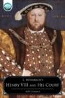 Henry VIII and his Court - eBook