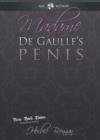 Madame de Gaulle's Penis : A Fictional Memoir of the Sixties - eBook