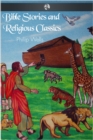 Bible Stories and Religious Classics - eBook