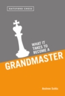 What it Takes to Become a Grandmaster - Book