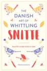 Snitte: The Danish Art of Whittling - eBook