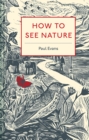 How to See Nature - Book