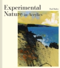 Experimental Nature in Acrylics : Our Landscapes - Book