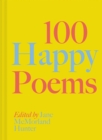 100 Happy Poems : To raise your spirits every day - Book