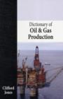 Dictionary of Oil and Gas Production - Book