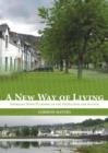 New Way of Living : Georgian Town Planning in the Highlands and Islands - Book
