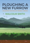 Ploughing a New Furrow - eBook