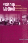 The Bishop Method : The life and achievements of Professor Alan Bishop, soil mechanics pioneer - Book