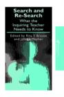 Search and re-search : What the inquiring teacher needs to know - Book