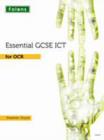 Essential ICT GCSE: Student's Book for OCR - Book