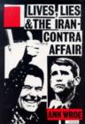 Lives, Lies and the Iran-Contra Affair - Book