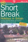 Recommended Short Break Holidays in Britain - Book