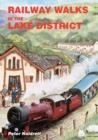 Railway Walks in the Lake District - Book