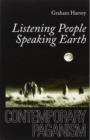 Listening People, Speaking Earth : Contemporary Paganism - Book