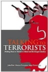 Talking to Terrorists : Making Peace in Northern Ireland and the Basque Country - Book