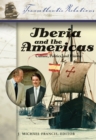 Iberia and the Americas : Culture, Politics, and History [3 volumes] - eBook