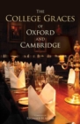 The College Graces of Oxford and Cambridge - Book