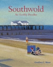Southwold: an Earthly Paradise - Book