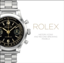 Rolex : History, Icons and Record-Breaking Models - Book