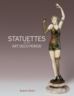 Statuettes of the Art Deco Period - Book
