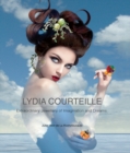 Lydia Courteille : Extraordinary Jewellery of Imagination and Dreams - Book
