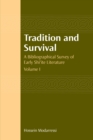 Tradition and Survival : A Bibliographical Survey of Early Shi'ite Literature - Book