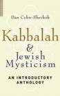 Kabbalah and Jewish Mysticism : An Introductory Anthology - Book
