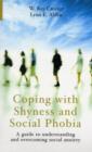 Coping with Shyness and Social Phobias : A Guide to Understanding and Overcoming Social Anxiety - Book