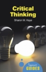 Critical Thinking : A Beginner's Guide - Book