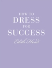 How to Dress for Success - eBook