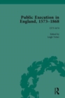 Public Execution in England, 1573–1868, Part I - Book
