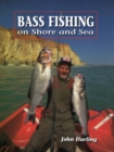 Bass Fishing on Shore and Sea - Book