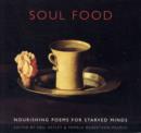 Soul Food : Nourishing Poems for Starved Minds - Book