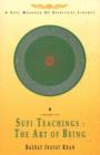 Sufi Teachings : The Art of Being - Book