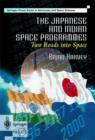The Japanese and Indian Space Programmes : Two Roads into Space - Book