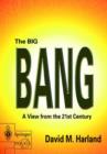 The Big Bang : A View from the 21st Century - Book