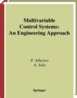 Multivariable Control Systems : An Engineering Approach - eBook
