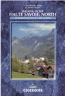 Walking in the Haute Savoie: North : Book 1: South of Lake Geneva (Saleve, Valle Verte Chablais) - Book