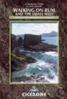 Walking on Rum and the Small Isles : Rum, Eigg, Muck, Canna, Coll and Tiree - Book